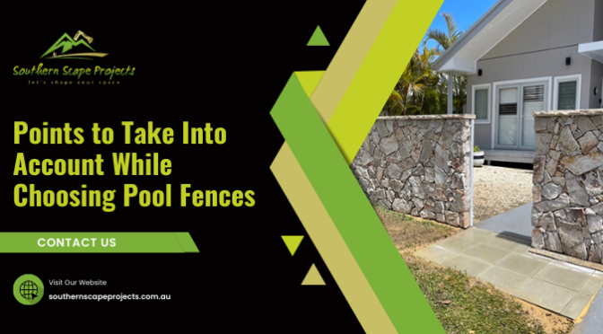 Points to Take into Account While Choosing Pool Fences